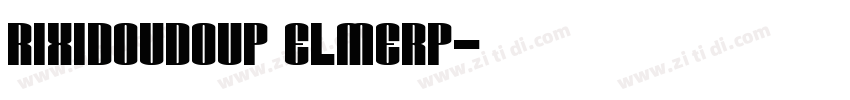 RiXiDouDouP ElmerP字体转换